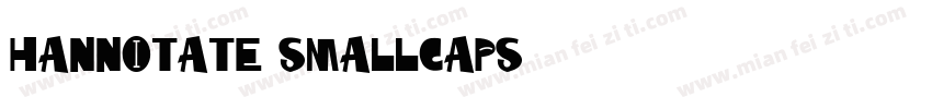 hannotate smallcaps字体转换